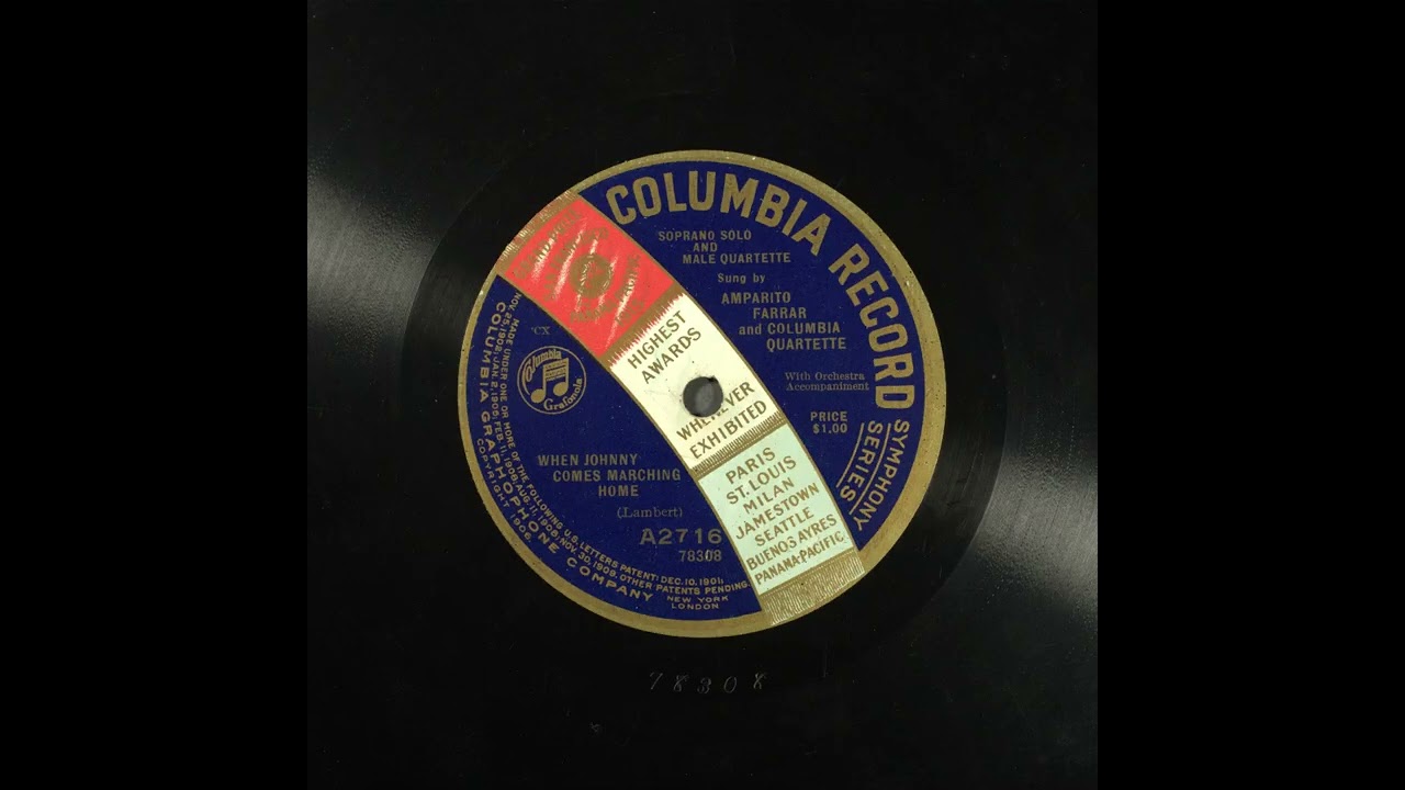 When Johnny Comes Marching Home - Amparito Farrar and Columbia Quartette