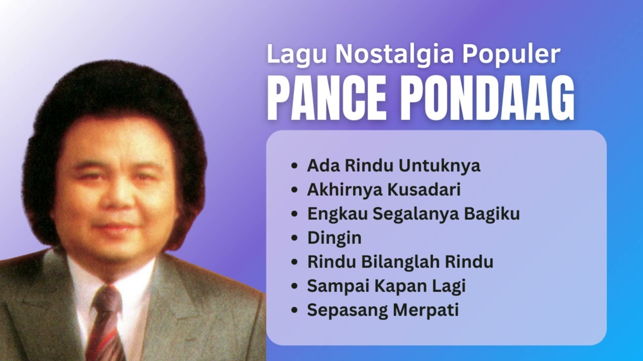 Pance Pondaag Lagu Nostalgia Terbaik | Kumpulan Lagu Kenangan #PancePondaag