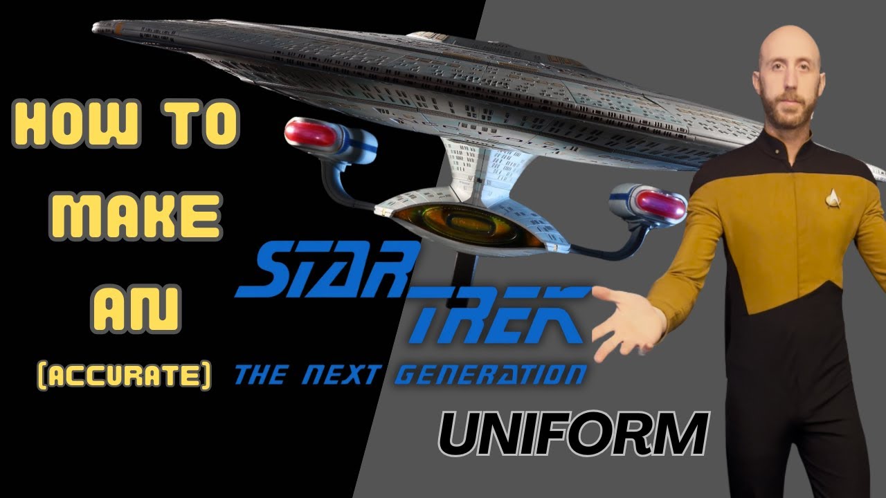 How to Make an ACCURATE STAR TREK COSPLAY (The Next Generation Uniform)!