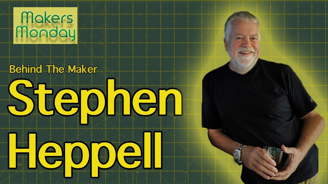 Interview with a Maker - Professor Stephen Heppell - Makers Monday 10
