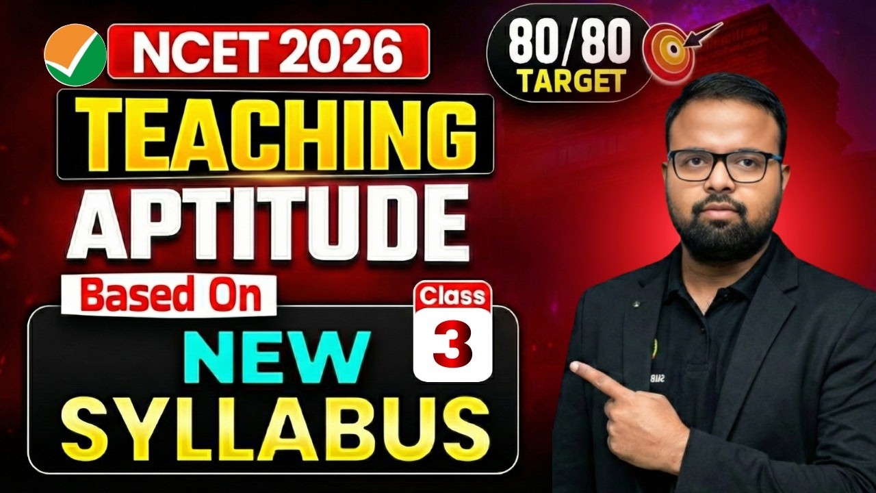 NCET 2026 Teaching Aptitude Preparation || Class -3 || Based on New Pattern #ncet2026  #ncet