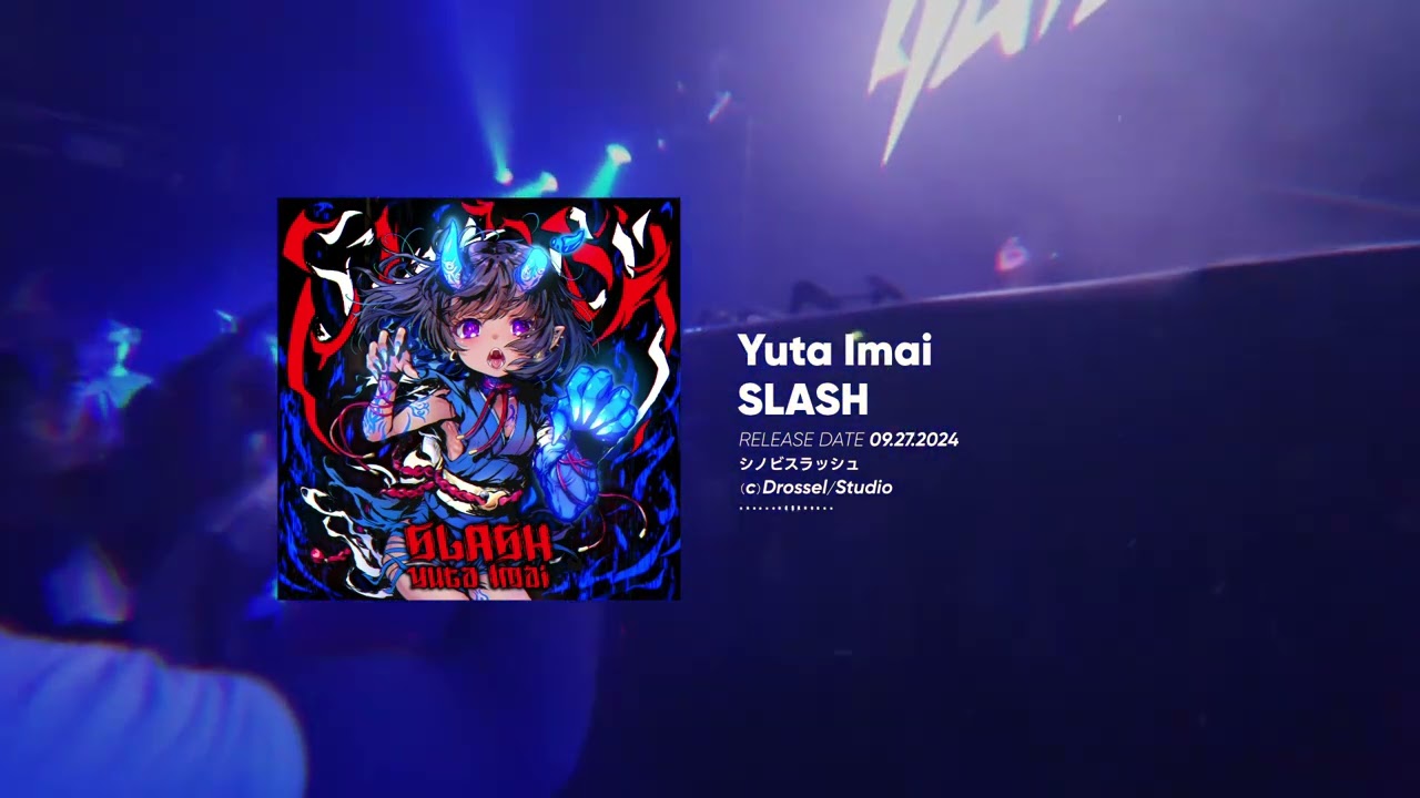 [シノビスラッシュ] Yuta Imai - SLASH