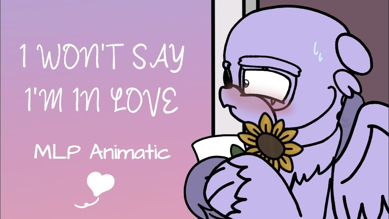 [PMV] I Won't Say I'm in Love - MLP Animation