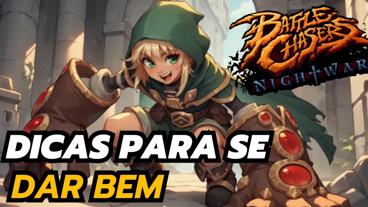 Dicas básicas para começar bem em Battle Chasers