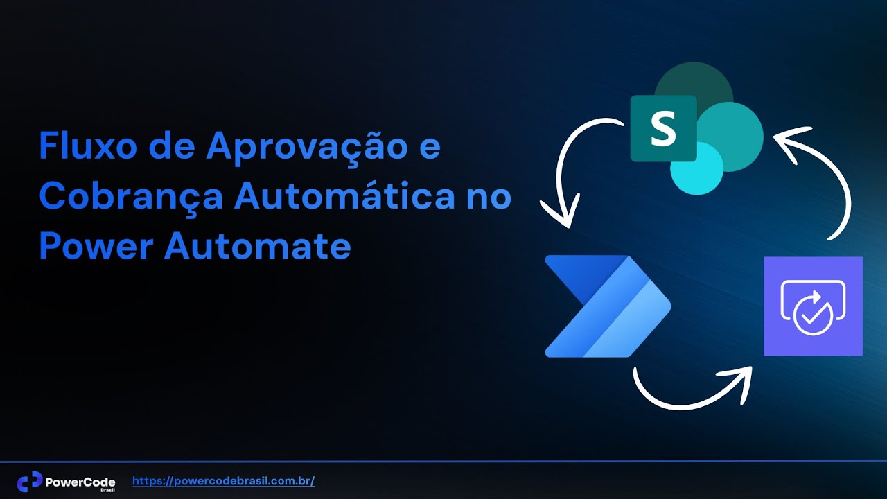 [Power Automate] - Como Automatizar Aprovações e Cobranças no Power Automate | Tutorial Completo