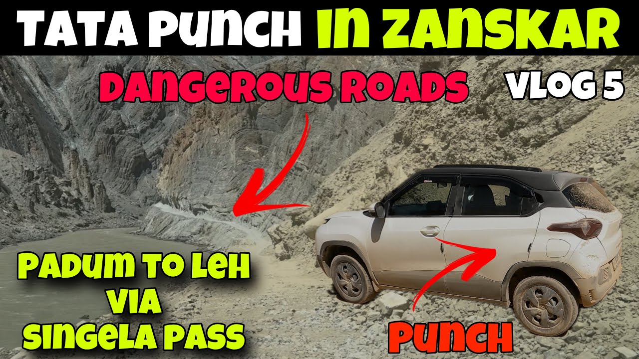 Padum To Leh in TATA PUNCH via Singela pass😍 | Punch on Dangerous Roads | Tata Punch in Zanskar❤️