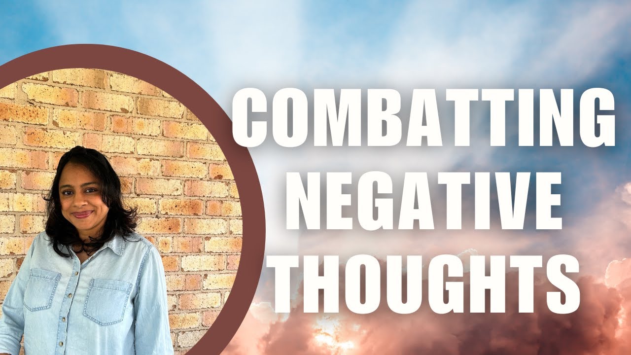 Combatting Negative Thoughts | Creating Godly Imaginations | 2 Cor 10:5 |