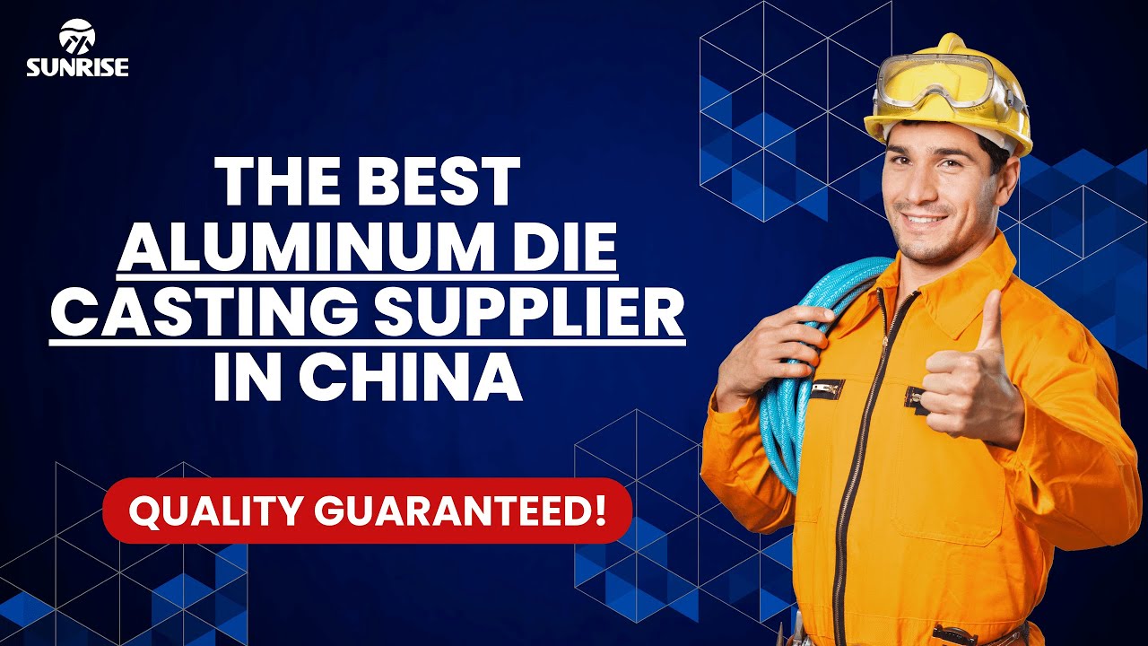 Unlocking the Secrets of Aluminum Die Casting with China's Supplier | Sunrise Metal