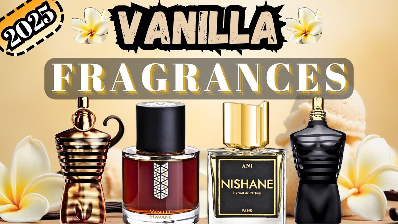BEST VANILLA FRAGRANCES FOR MEN 2025🍦| TOP PICKS FOR FALL AND WINTER