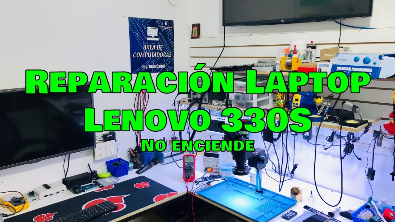 REPARACIÓN LENOVO 330S