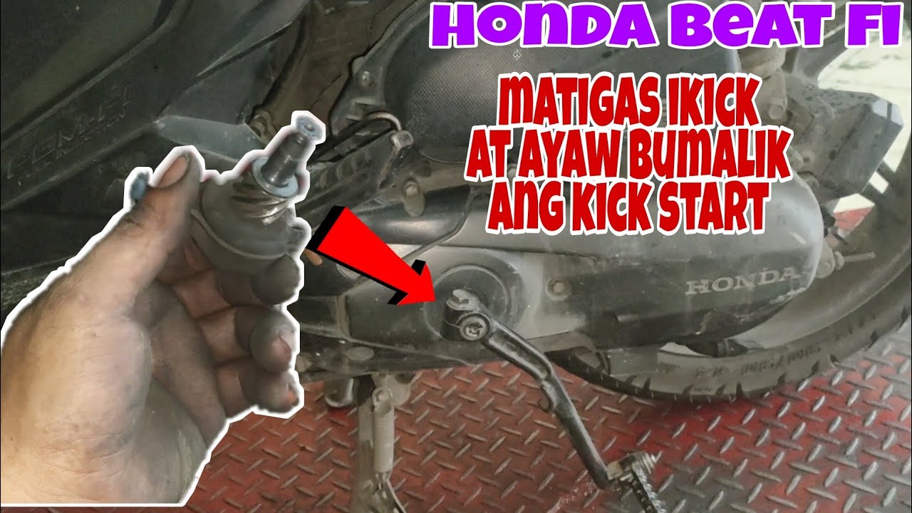 matigas ikick start at ayaw bumalik ang kick start ng honda beat fi.paano palambotin😅😅