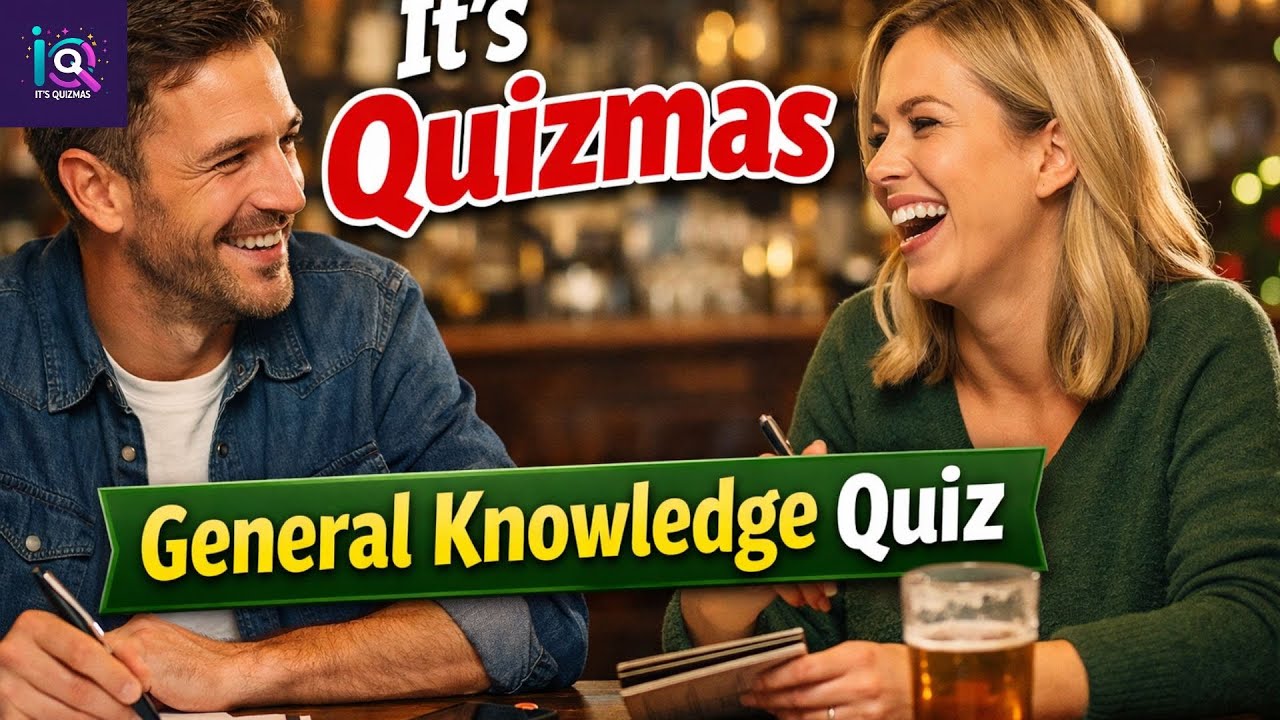 General Knowledge Quiz Triva Brainteasers Quiztime It's Quizmas 2