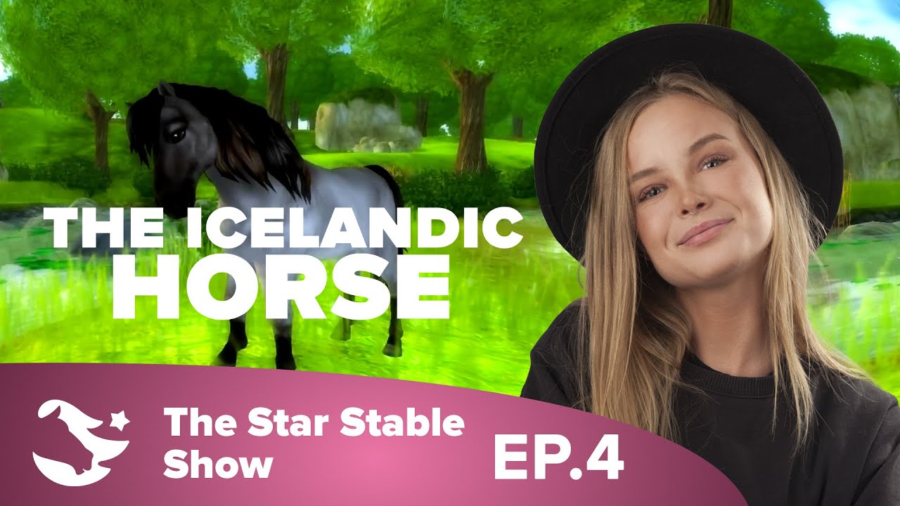 Introducing the Icelandic Horse | The Star Stable Show #1.4