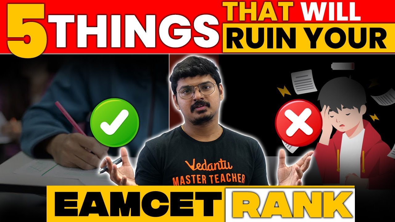 5 Things That Will Ruin Your EAMCET Rank | EAMCET 2023/2024 | Telangana and AP |  Goutham Sir