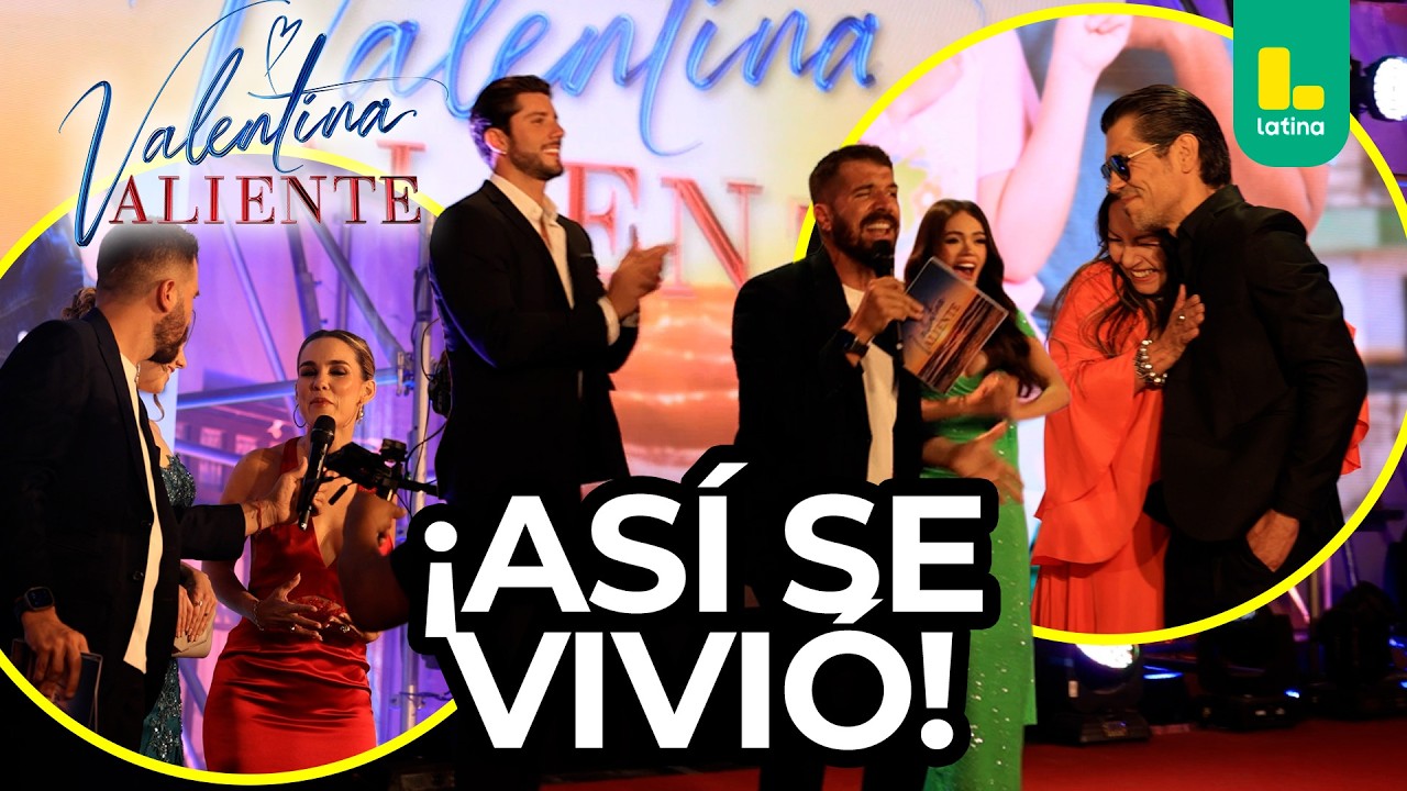 ✨🌟 As&iacute; se vivi&oacute; la alfombra roja del estreno de Valentina Valiente 🎬❤️