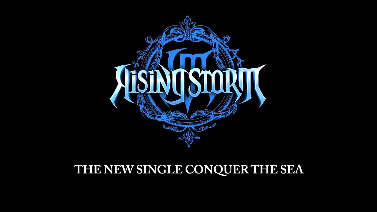 Rising Storm - Conquer the Sea (lyrics)
