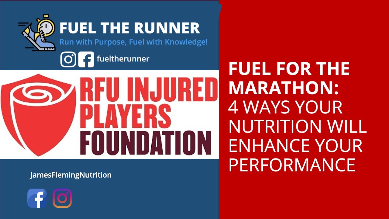 Fuel the Runner x RFU IPF: Fuelling for the London Marathon