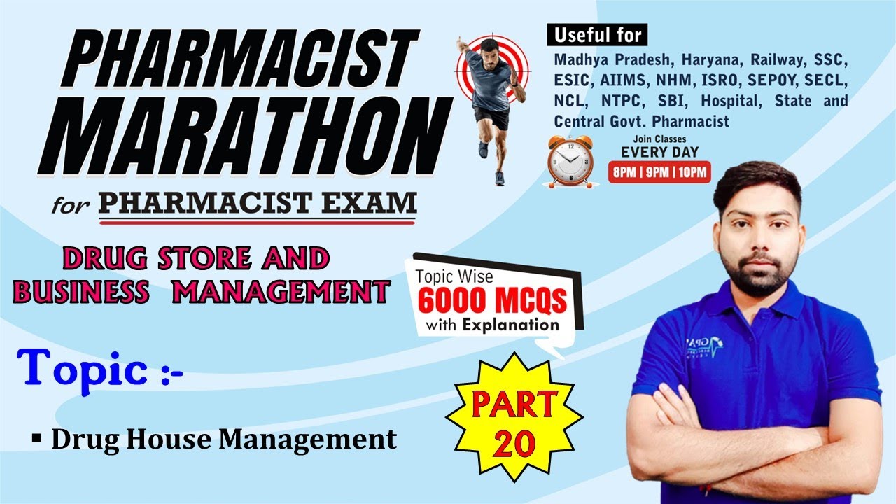 PHARMACIST EXAM MARATHON CLASS - 20 | DSBM - II (901-925 Questions) Drug House Management