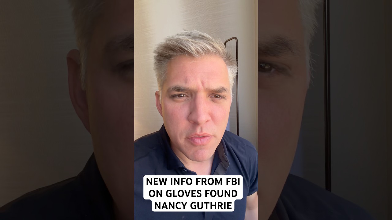 New statement from the FBI on gloves found. Nancy Guthrie investigation.￼