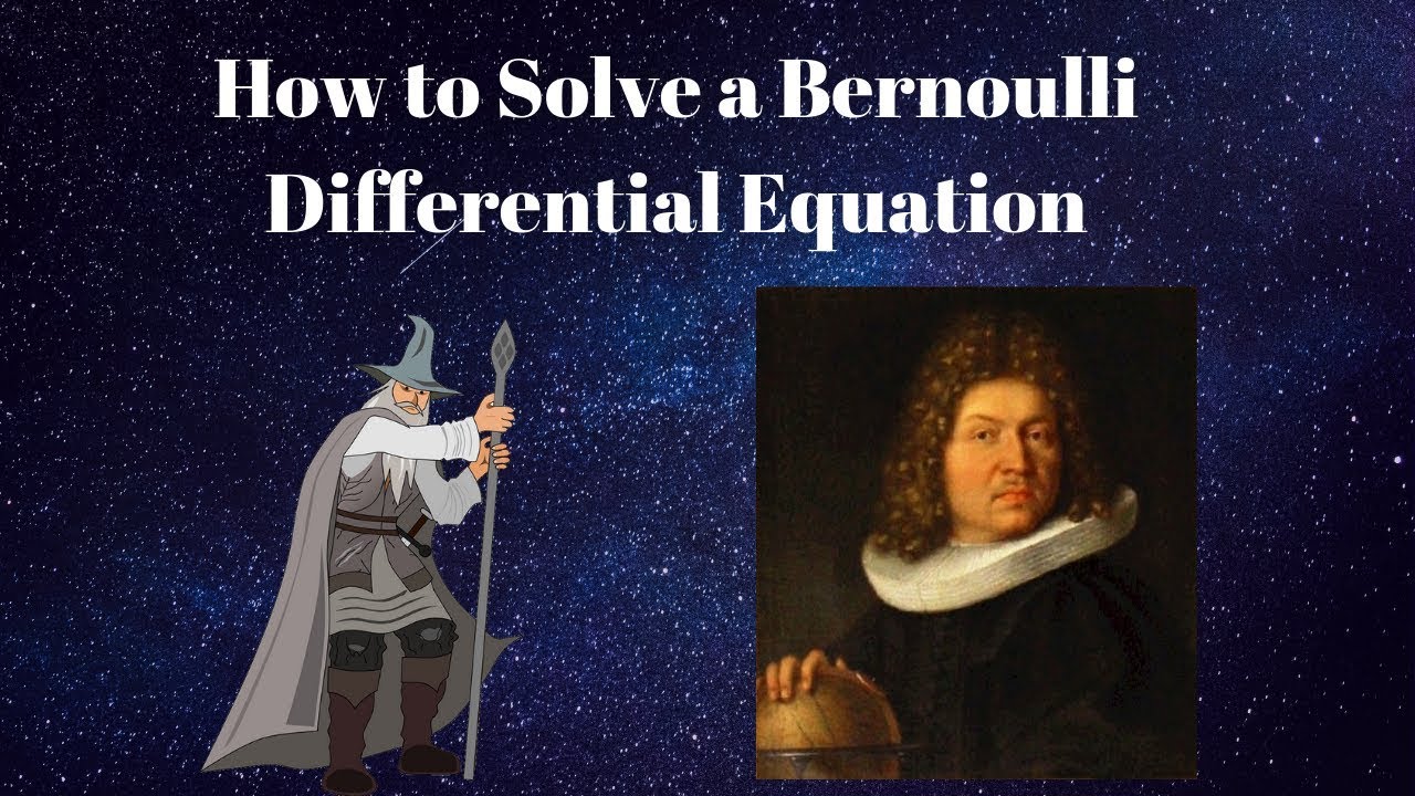 How to Solve a Bernoulli Differential Equation