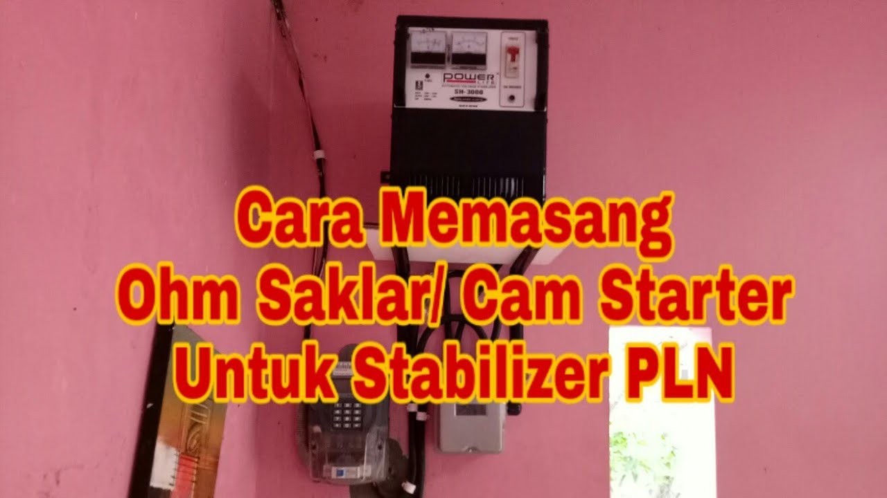 Cam Starter ( Ohm Saklar) untuk Stabilizer PLN Rumah