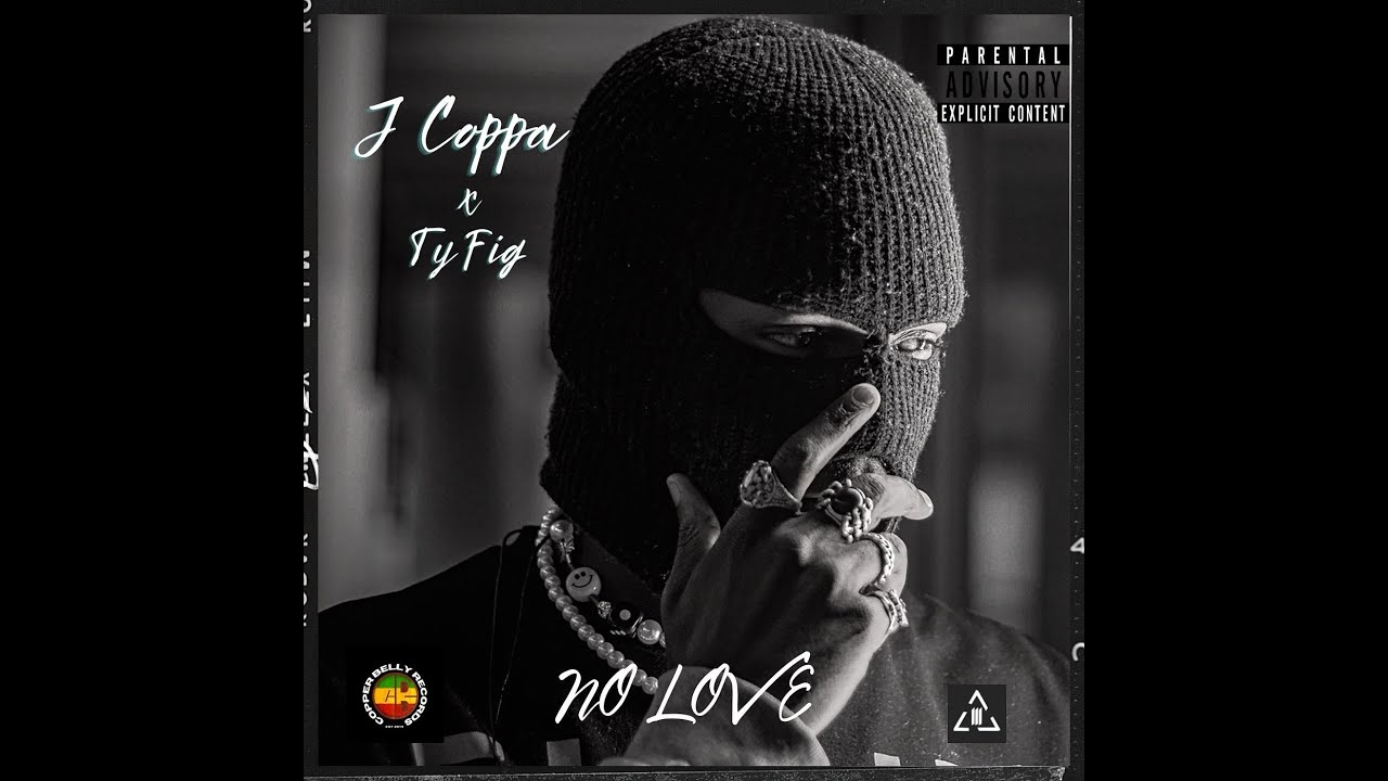 Jcoppa - No Love (Prod.TyFig) [Music Video]