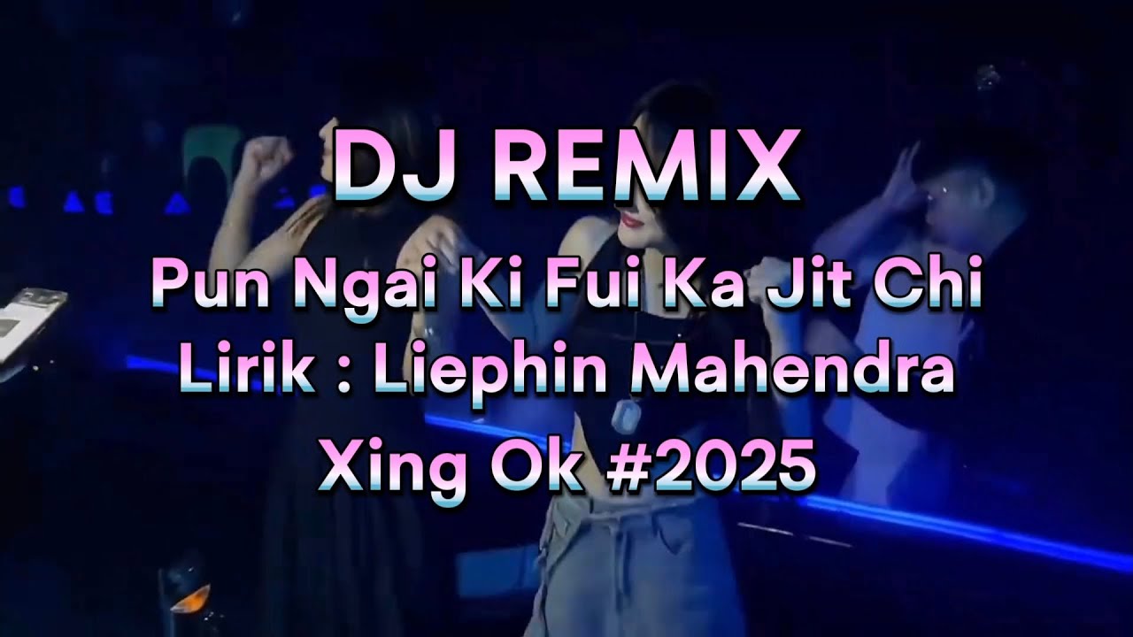 DJ Remix - Pun Ngai Ki Fui Ka Jit Chi - HAKKA HOUSE MUSIC
