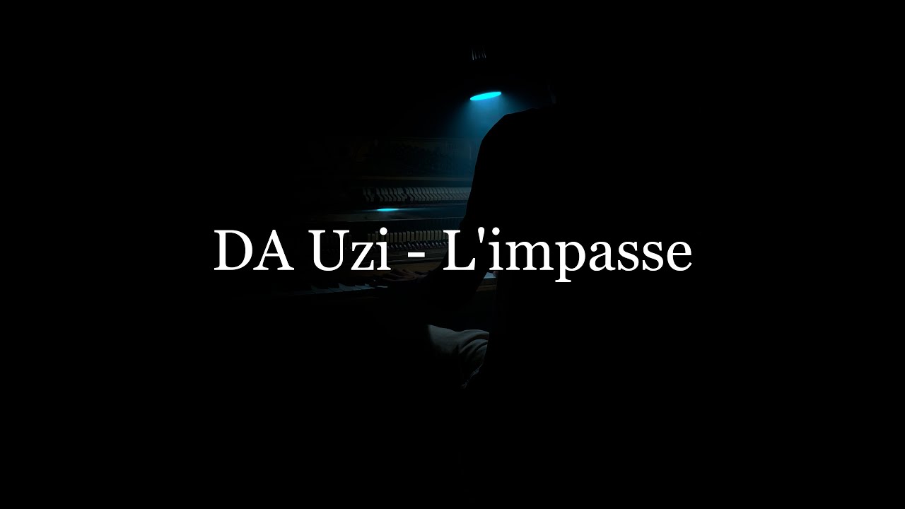 DA Uzi - L'impasse- piano cover