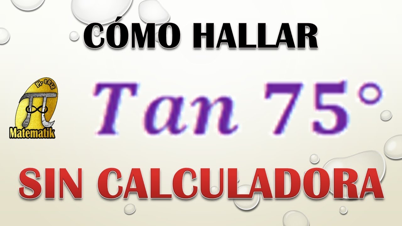 Tangente de 75° sin calculadora