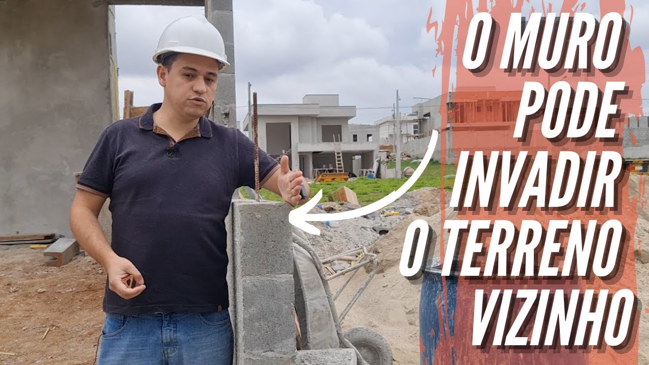O MURO DO VIZINHO PODE INVADIR SEU TERRENO?