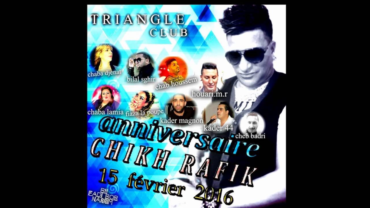 anniversaire chikh rafik live triangle  tabrah 2016 by fadi bob nassim