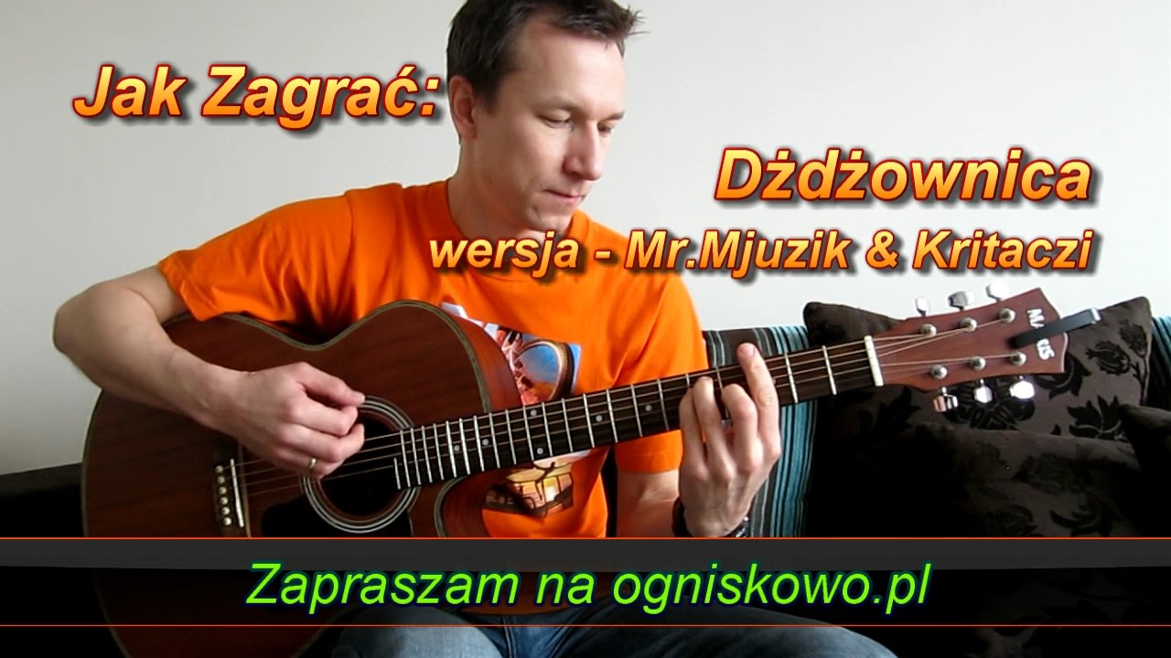 Jak zagrać: Dżdżownica