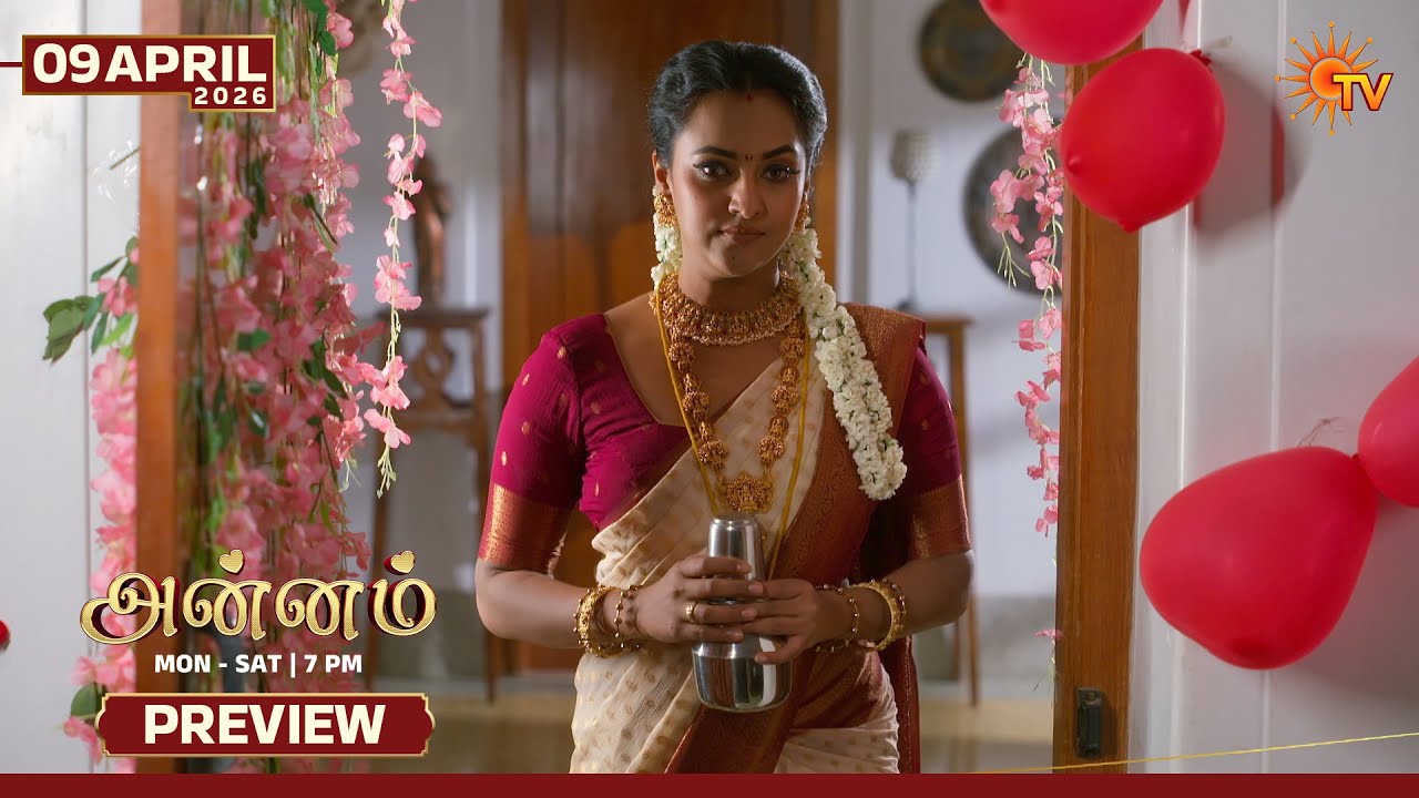 Annam - Preview | 09 Apr 2026 | Tamil Serial | Sun TV