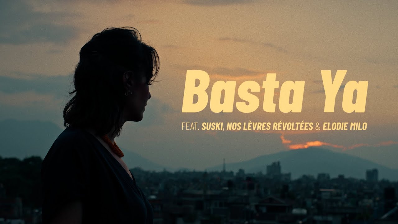 ULTRAROMANCE - Basta Ya (feat. Suski, Nos Lèvres Révoltées, Elodie Milo) - Official Music Video