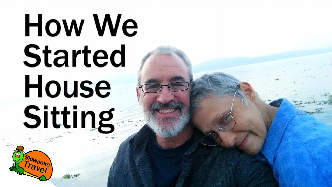 How We Started House Sitting