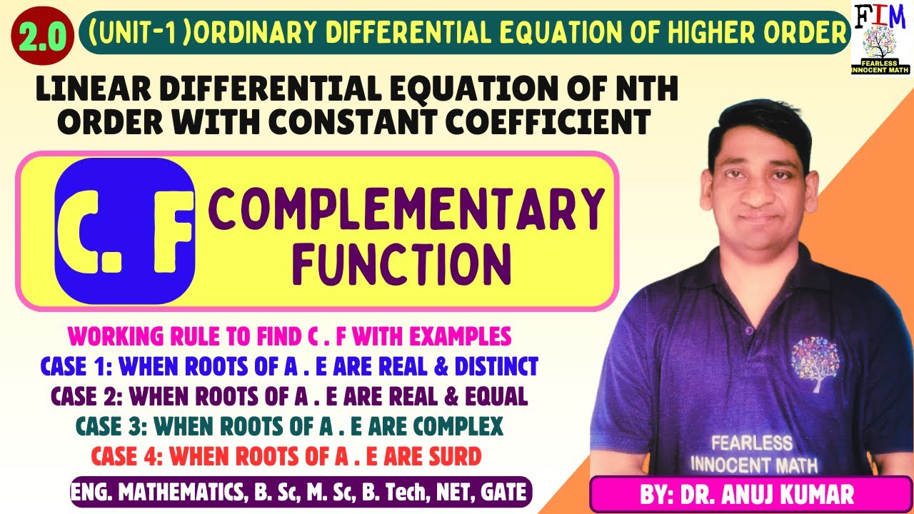 L-2 COMPLEMENTARY FUNCTION C.F | LINEAR DIFFERENTIAL EQUATION OF Nth ORDER WITH CONSTANT COEFFICIENT