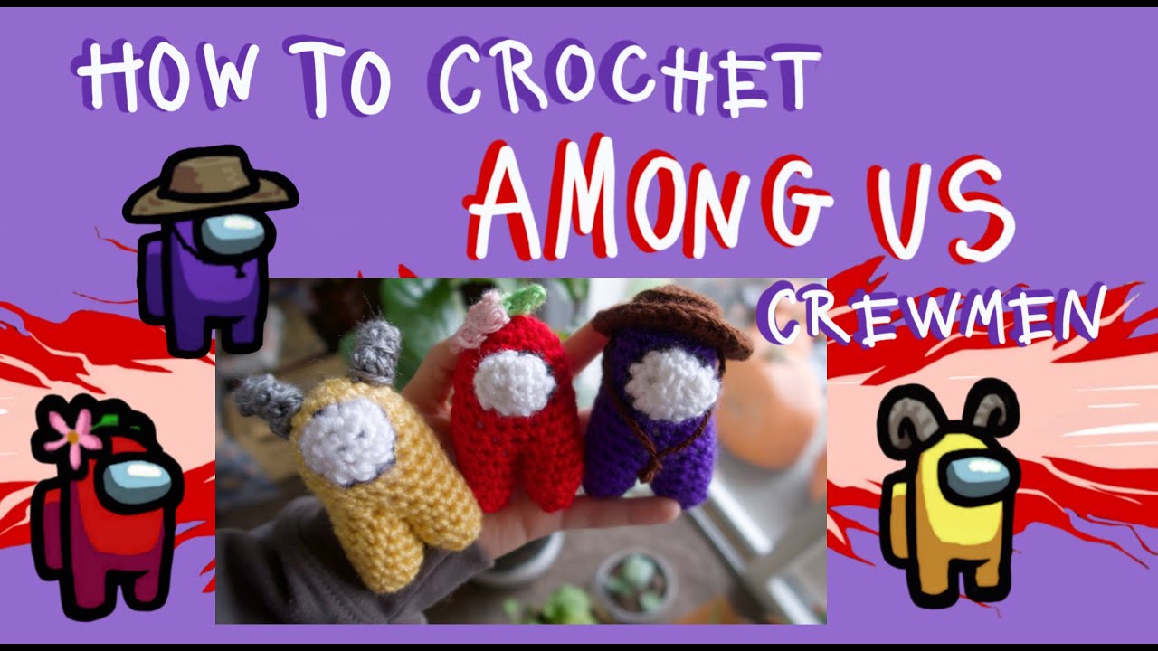 How to crochet AMONG US characters - Step by step tutorial!