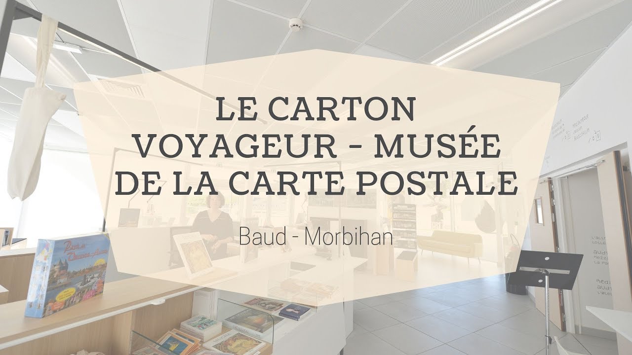 Le Carton Voyageur - Musée de la carte postale à Baud | Morbihan Tourisme
