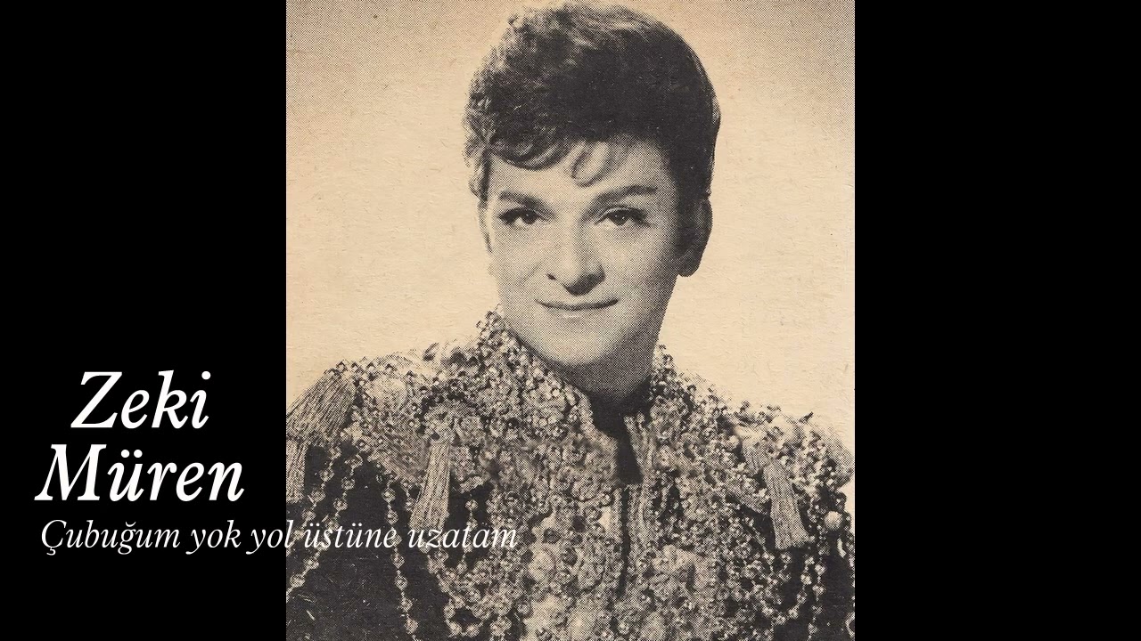 Zeki Müren ~ Çubuğum yok yol üstüne uzatam
