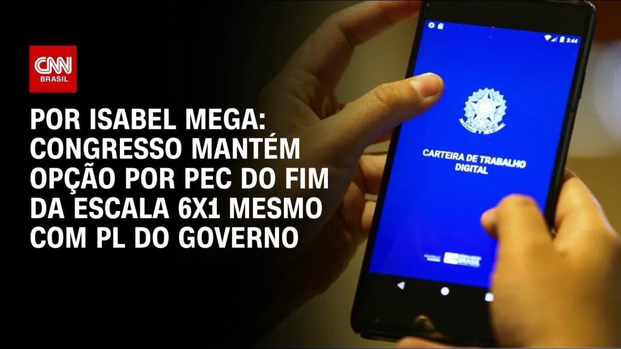 Fim da escala 6x1: Congresso mant&eacute;m op&ccedil;&atilde;o por PEC mesmo com PL do governo | BASTIDORES CNN