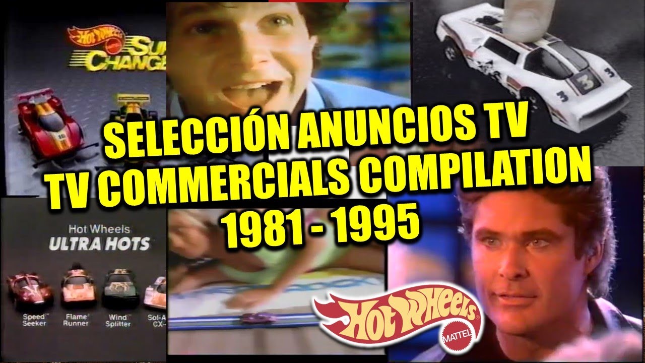 Hot Wheels 1981-1995 - TV Commercials Compilation - Selección de Anuncios de TV - Retro/Nostalgia