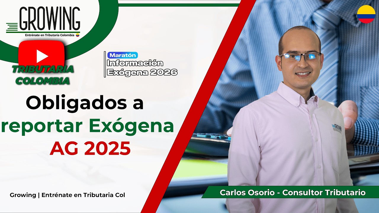 ¿Quiénes están obligados a reportar? | Maratón de Exógena Dia 1