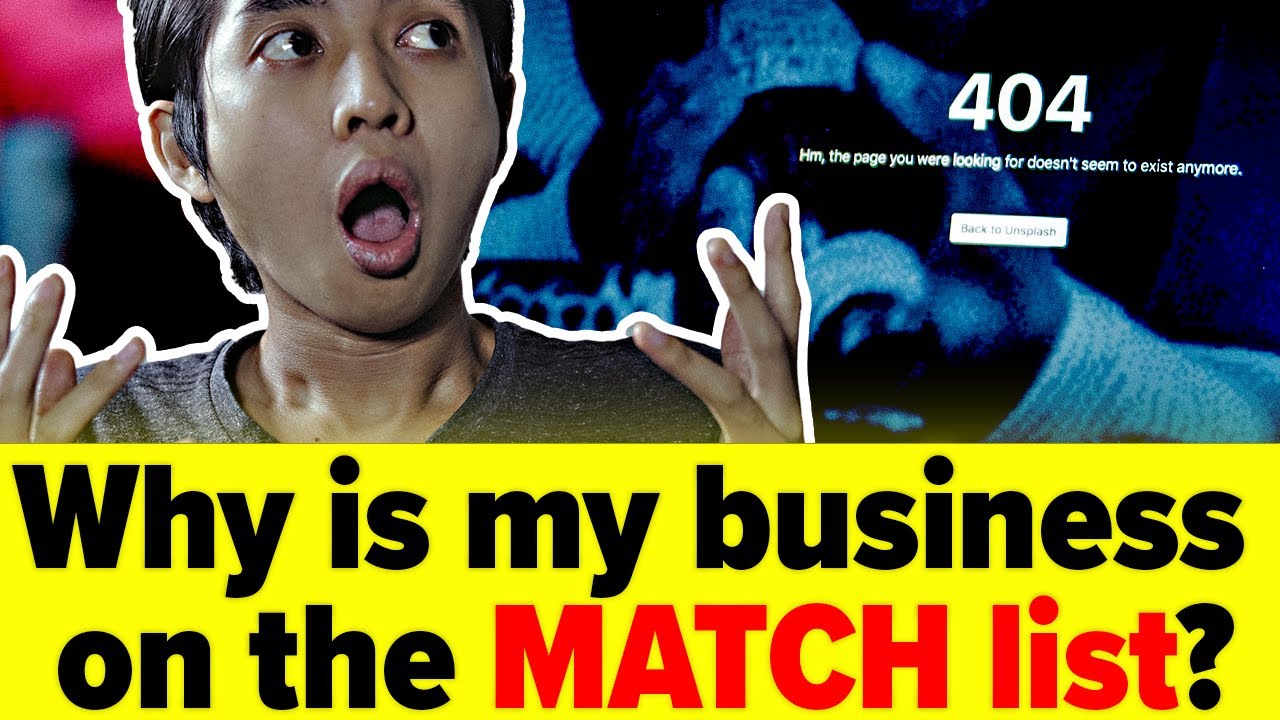 What is the MATCH List / TMF? - How to get your business OFF it