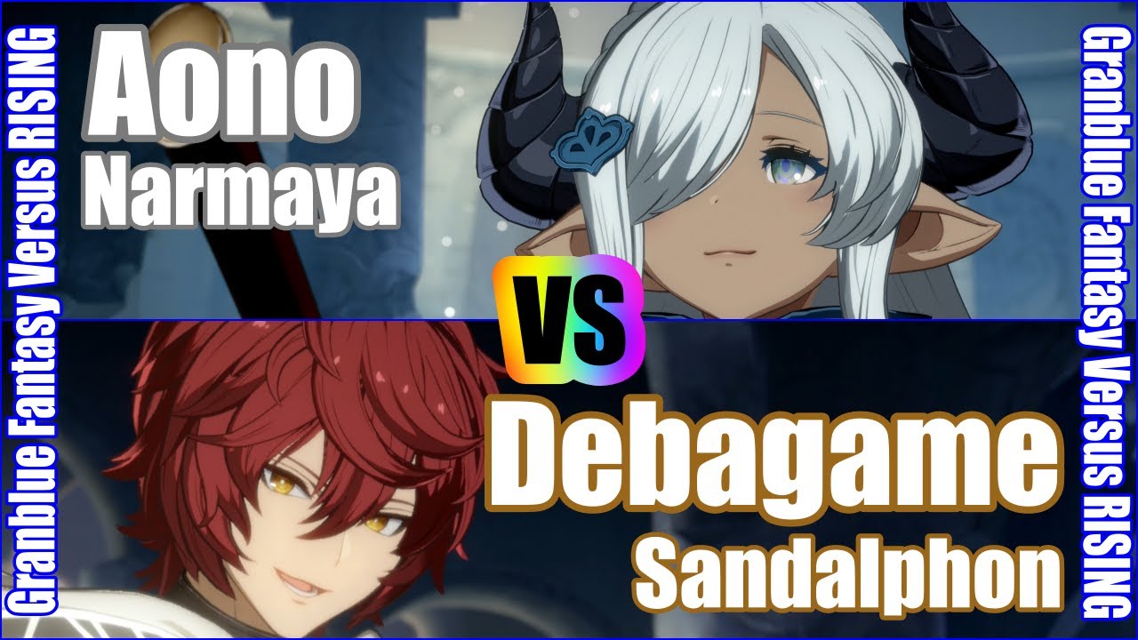 [GBVSR] (4K) Granblue Fantasy Versus Rising Rank match  Aono (Narmaya) vs Debagame (Sandalphon)