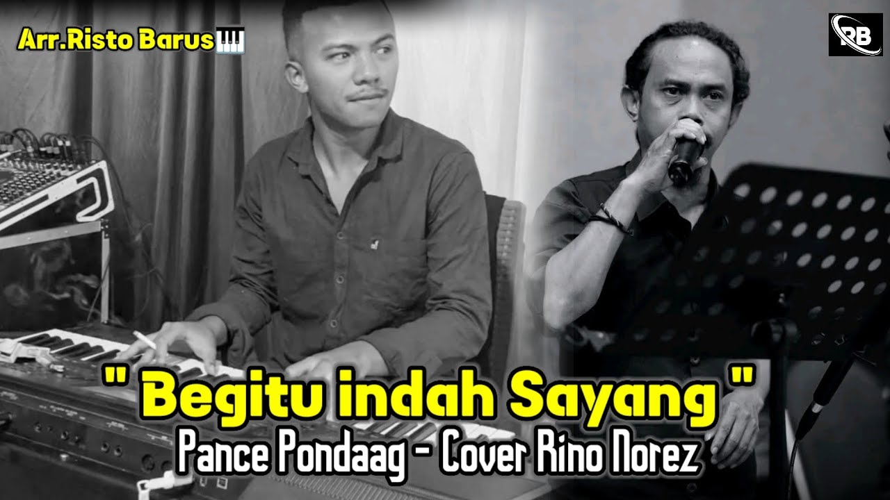 Begitu Indah Sayang - Pance Pondaag // Cover Rino Norez