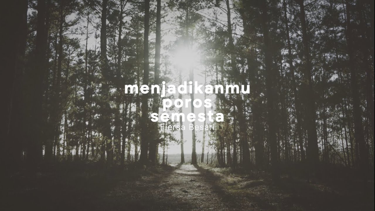 Menjadikanmu Poros Semesta (Fiersa Besari) - Puisi