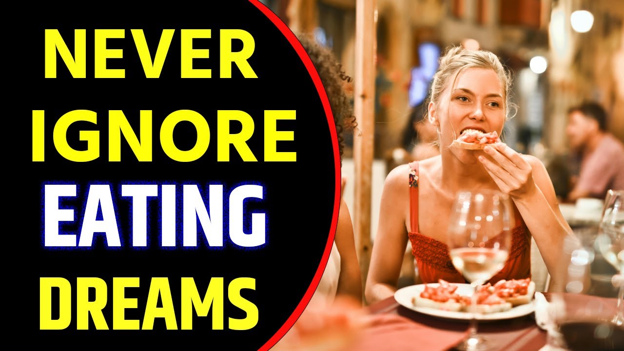 Eating in Dream Meaning | Dream about Eating Food | Eating Dream Interpretation