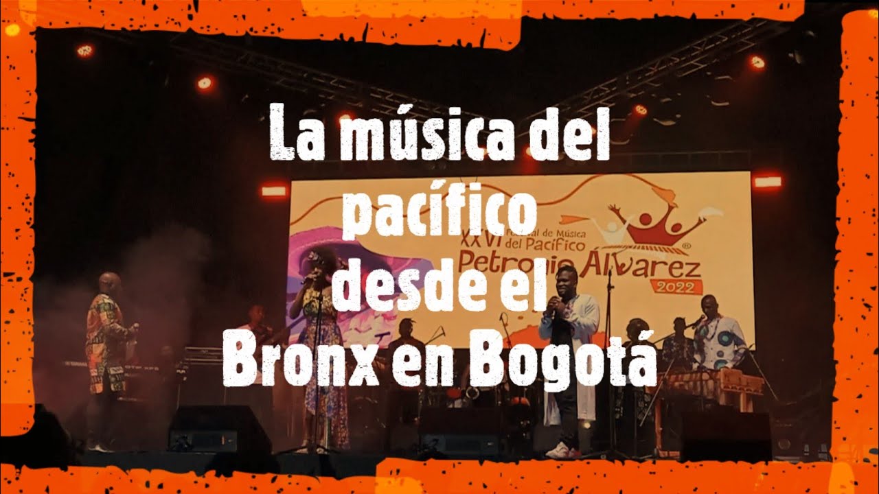 Petronio Álvarez se tomó el Bronx Distrito Creativo de Bogotá | Otro Muchacho Luis López