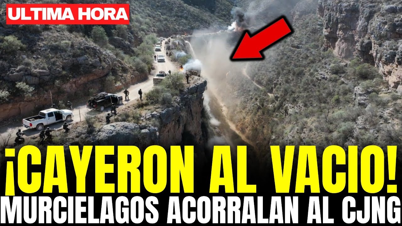 ¡CAYERON AL VACIO! MURCIELAGOS ACORRALAN al CJNG contra un BARRANCO: NADIE SOBREVIVIÓ