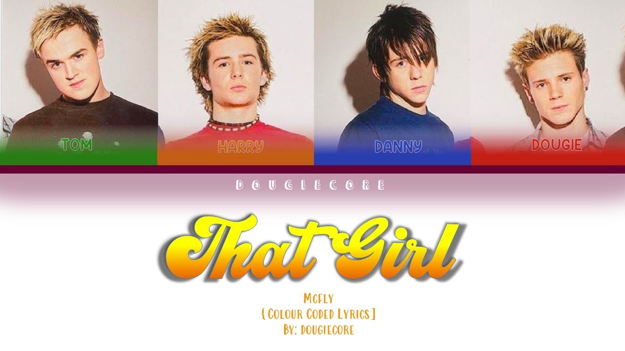 McFly - That Girl [Colour Coded Lyrics]